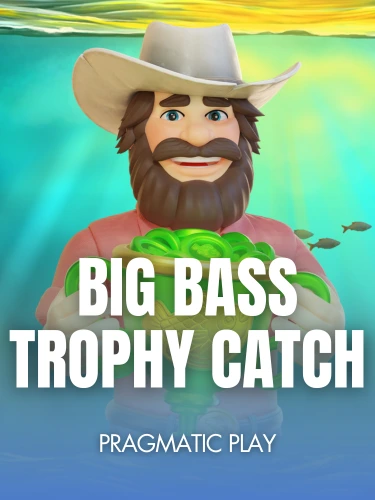 Big Bass Trophy Catch
